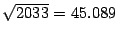 $ \sqrt{2033}=45.089$