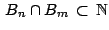 $ \,B_{n}\cap B_{m} \,\subset \, \mathbb{N}$