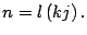 $ n=l\left( kj\right) .$