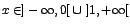 $x \in ]-\infty,0[ \;\cup \; ]1,+\infty[$