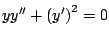 $yy^{\prime \prime} + \left(y^{\prime} \right)^2 = 0$