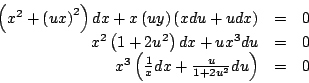 \begin{displaymath}
\begin{array}{rcl}
\left(x^2 + \left(u x \right)^2 \right)...
... dx + \frac{u}{1 + 2 u^2} du \right) & = & 0 \\
\end{array}
\end{displaymath}
