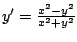 $y^{\prime} = \frac{x^2-y^2}{x^2 + y^2} $