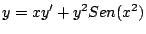 $y = x y^{\prime} + y^2 Sen(x^2)$