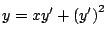 $y=xy^{\prime} + \left(y^{\prime}
\right)^2$