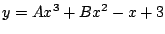 $y = A x^3 + B x^2 - x + 3$