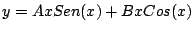 $y = AxSen(x) + BxCos(x)$