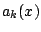 $a_k(x)$