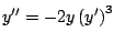 $y^{\prime \prime} = -2y \left( y^{\prime} \right)^3$