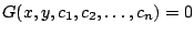 $G(x,y,c_1,c_2,\ldots,c_n)=0$