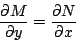 \begin{displaymath}
\frac{\partial M}{\partial y} = \frac{\partial N}{\partial x}
\end{displaymath}