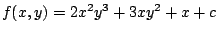 $f(x,y) = 2x^2 y^3 + 3x y^2 + x + c$