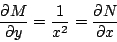 \begin{displaymath}
\frac{\partial M}{\partial y} = \frac{1}{x^2} = \frac{\partial N}{\partial x}
\end{displaymath}