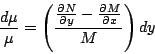 \begin{displaymath}
\frac{d \mu}{ \mu} = \left(\frac{\frac{\partial N}{\partial y} - \frac{\partial M}{\partial x} }{ M } \right) dy
\end{displaymath}