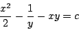 \begin{displaymath}
\frac{x^2}{2} - \frac{1}{y} - xy = c
\end{displaymath}