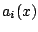 $a_i(x)$