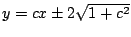 $y=cx \pm 2 \sqrt {1+ c^2}$