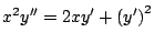 $x^2 y^{\prime \prime} = 2xy^{\prime} + \left( y^{\prime} \right)^2$