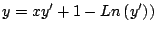 $y = xy^{\prime} + 1 - Ln \left( y^{\prime} \right) )$