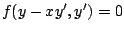$f(y-xy^{\prime},y^{\prime})=0$
