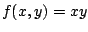 $f(x,y)=xy$