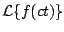 $\displaystyle {\cal L} \{ f(ct) \}$