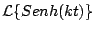 $ {\cal L} \{ Senh(kt) \}$