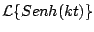 $\displaystyle {\cal L} \{ Senh(kt) \}$