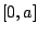 $ [0,a]$