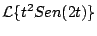 $\displaystyle {\cal L} \{ t^2 Sen(2t) \}
$
