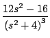 $\displaystyle \frac{12s^2 - 16}{\left( s^2 + 4 \right)^3}$
