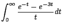 $\displaystyle \int_0^{\infty} \frac{e^{-t} - e^{-3t}}{t} dt
$