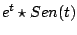 $\displaystyle e^t \star Sen(t)$