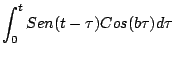 $\displaystyle \int_0^t Sen(t - \tau) Cos(b \tau) d\tau
$