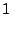 $\displaystyle 1$