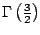 $ \Gamma\left(\frac{3}{2}\right)$