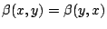 $ \beta(x,y) = \beta(y,x)$
